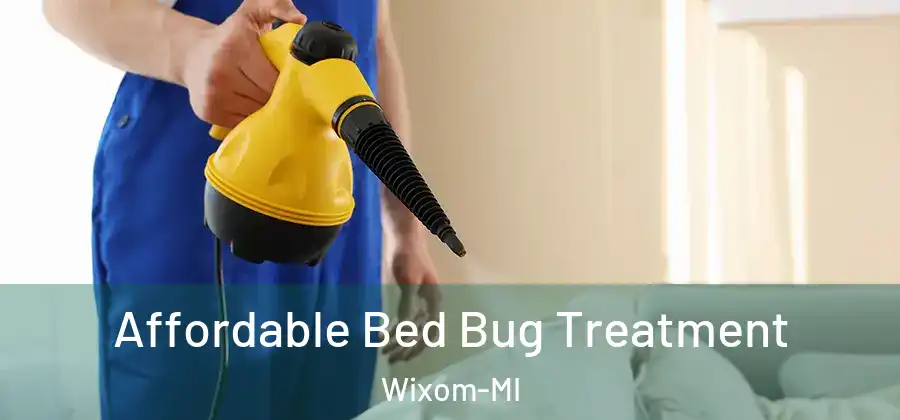 Affordable Bed Bug Treatment Wixom-MI