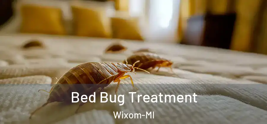 Bed Bug Treatment Wixom-MI