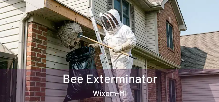 Bee Exterminator Wixom-MI