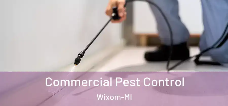  Commercial Pest Control Wixom-MI