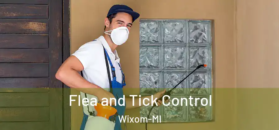 Flea and Tick Control Wixom-MI