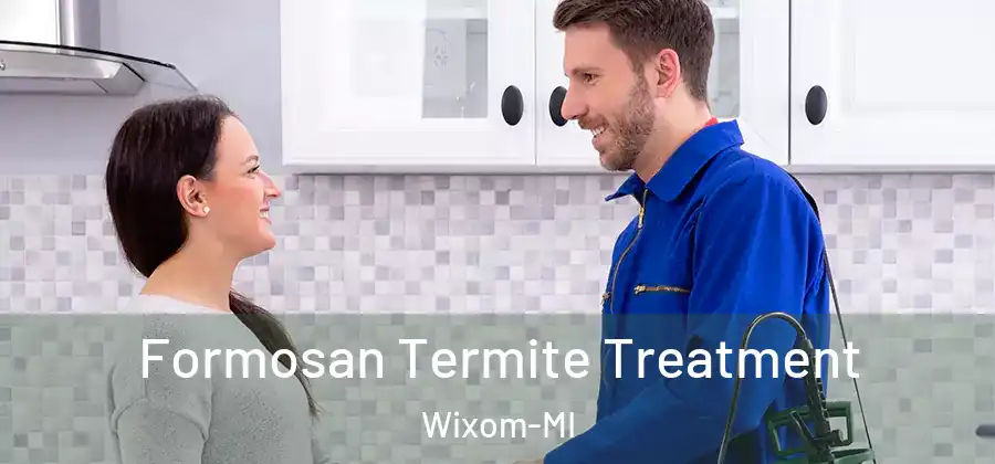 Formosan Termite Treatment Wixom-MI