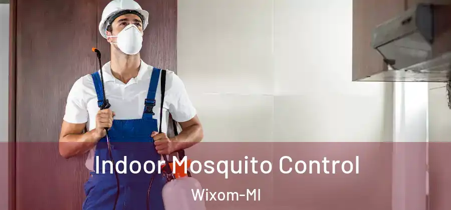  Indoor Mosquito Control Wixom-MI