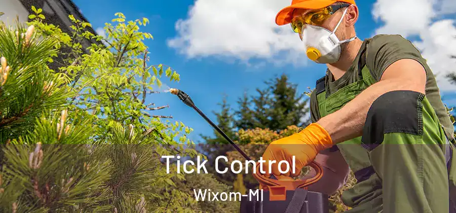  Tick Control Wixom-MI