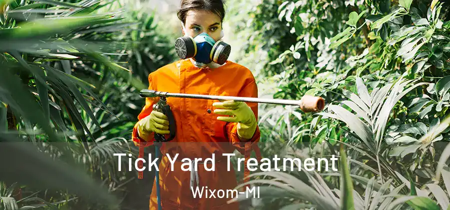  Tick Yard Treatment Wixom-MI